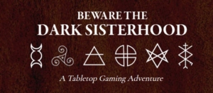 Beware the Dark Sisterhood