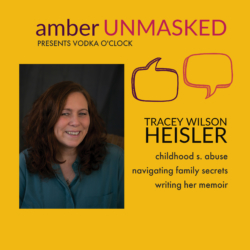 amberunmasked presents Vodka O'Clock with Tracey Wilson Heisler