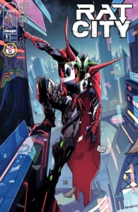 Image Comics Spawn: Rat City issue 1 cover Writer/Lettering Erica Schultz, artist Zé Carlos, color artist Jay David Ramos