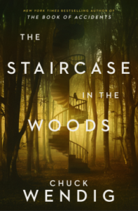 The Staircase in the Woods by Chuck Wendig; a spiral staircase in the middle of woods with a bird perched on the railing about halfway up.