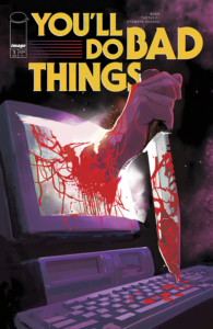 You'll Do Bad Things cover B Adriano Turtulici (Image Comics)