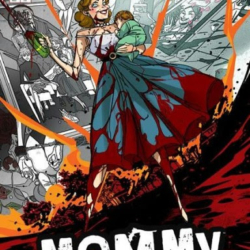 Mommy Blog comic cover writer Marguerite Bennett and artist Eleonora Carlini (a mother circa 1950s housewife holding a baby with blood everywhere)