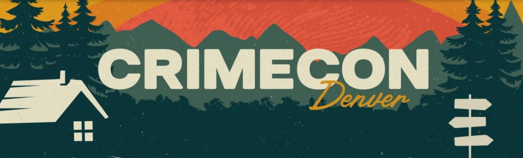 crime con denver banner; illustrated mountains with muted palette, bold letters "CRIME CON", yellow script "Denver"