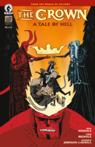 Hellboy: The Crown, a Tale of Hell by Mike & Todd Mignola and Warwick Johnson-Cadwell cover