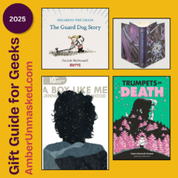 Gift Guide for Geeks collage with Guard Dog: Breaking the chain, the Binti Trilogy, A Boy Like Me, and Trumpets of Death covers