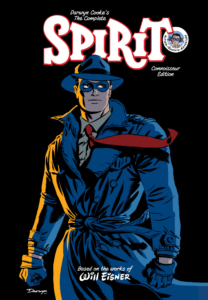 Special cover - Darwyn Cooke's The Complete Spirit connoisseur edition; the Spirit standing with hands in fists, with circle at the banner "action, mystery, adventure"