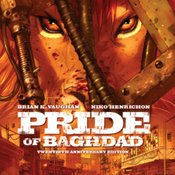 Pride of Baghdad, 20th anniversary new hardcover edition featuring hand-painted new cover art by Niko Henrichon