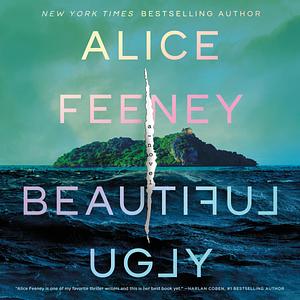 Beautiful Ugly by Alice Feeney cover showing an isolated Scottish island in rough waters; a tear with a page underneath is centered.
