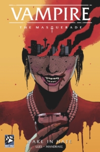 Vampire the Masquerade cover A by Andrea Sorrentino (a woman with fangs and blood dripping from her mouth as she holds a goblet filled with blood; the top half of her head is a cityscape.